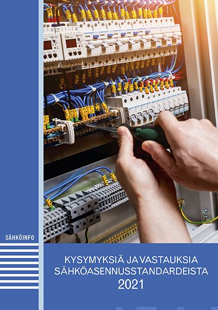 Valokuva kirjasta  Kysymyksiä ja vastauksia sähköasennusstandardeista 2021, kuuluu tuoteryhmään K-kirjat.