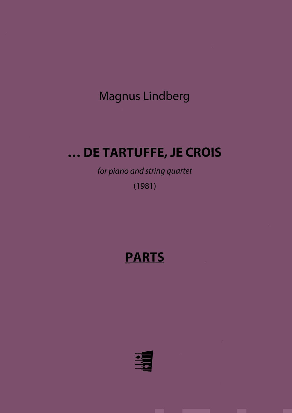 Valokuva kirjasta  ... de Tartuffe, je crois (1981), kuuluu tuoteryhmään Musiikki.