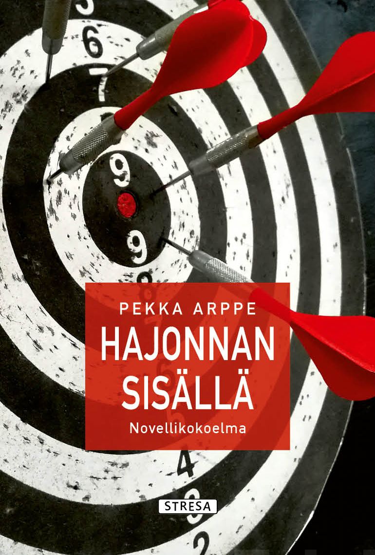 Valokuva kirjasta Pekka Arppe Hajonnan sisällä, kuuluu tuoteryhmään Muut kaunokirjat.