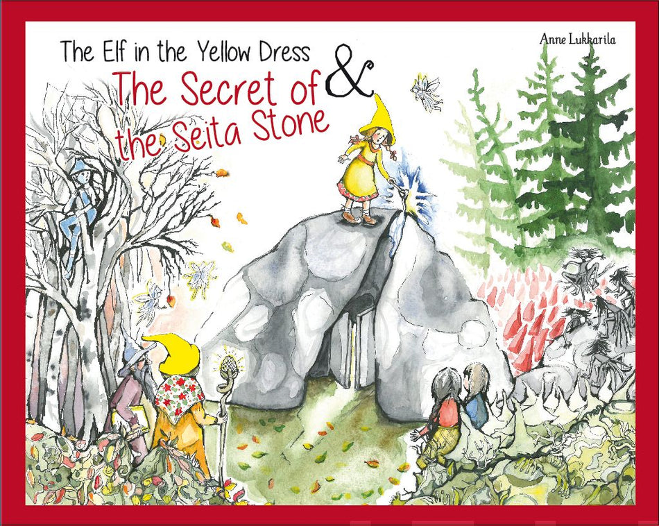 Valokuva kirjasta Anne Lukkarila Elf in the Yellow Dress and the Secret of the Seita Stone, The, kuuluu tuoteryhmään Lasten kuvakirjat.