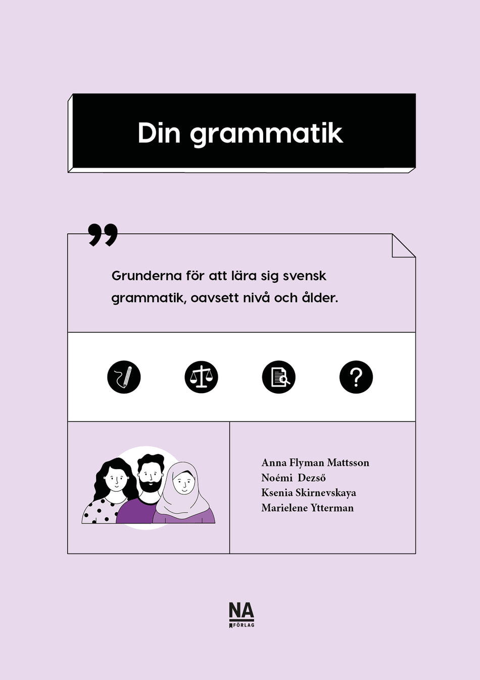 Valokuva kirjasta Anna Flyman Mattsson Din grammatik - Utbildningspaket, kuuluu tuoteryhmään Ruots lapset nuoret ja sarjakuvat.