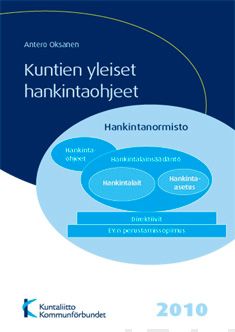 Valokuva kirjasta Antero Oksanen Kuntien yleiset hankintaohjeet, kuuluu tuoteryhmään Talous yhteiskunta.