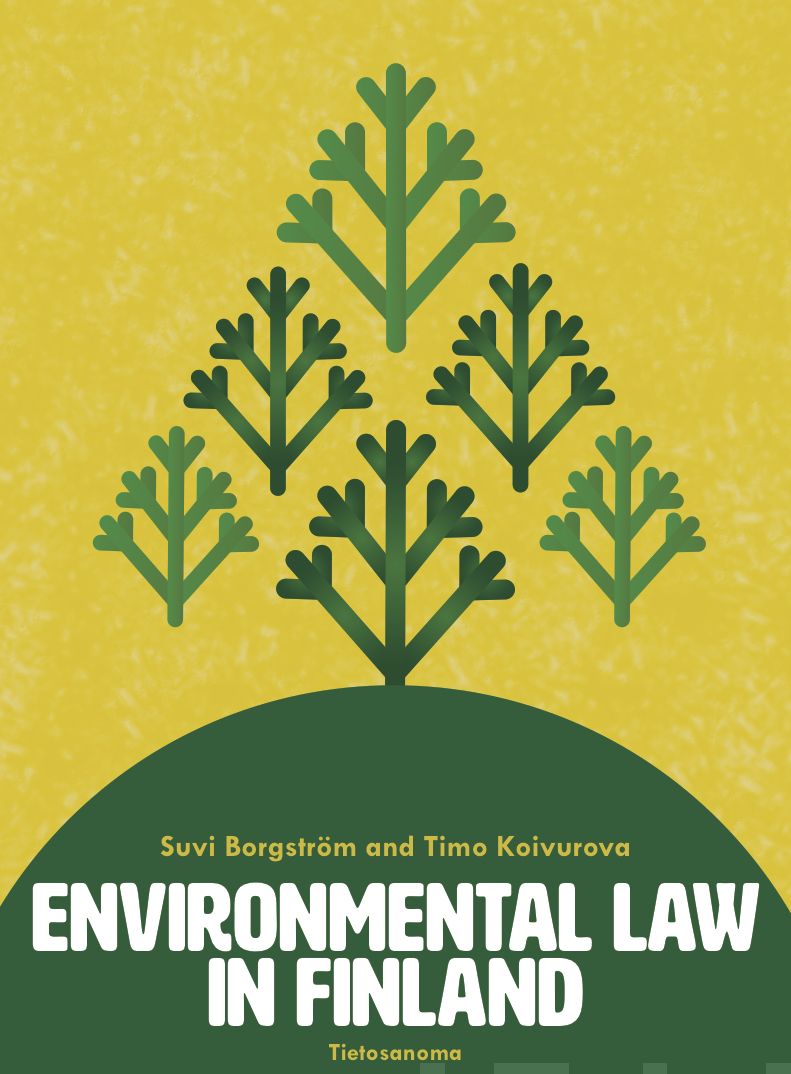 Valokuva kirjasta Suvi Borgström / Timo Koivurova Environmental Law in Finland, kuuluu tuoteryhmään Talous yhteiskunta.