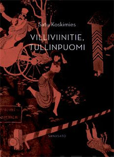 Villiviinitie, Tullinpuomi