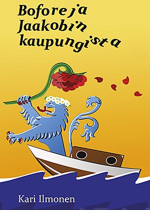 Valokuva kirjasta Kari Ilmonen Boforeja Jaakobin kaupungista, kuuluu tuoteryhmään Runot.