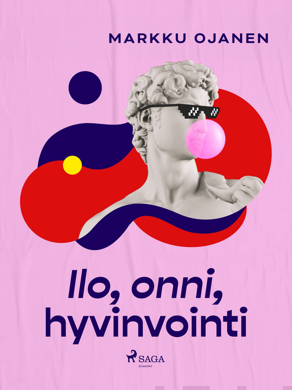 Valokuva kirjasta Markku Ojanen Ilo, onni, hyvinvointi, kuuluu tuoteryhmään E-kirjat tieto.