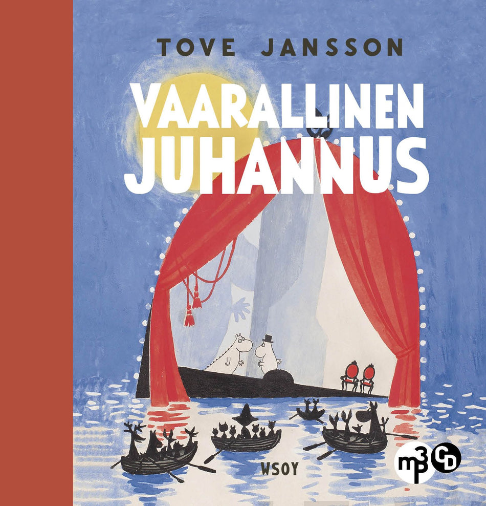 Valokuva kirjasta Tove Jansson Vaarallinen juhannus (MP3-cd), kuuluu tuoteryhmään Äänikirjat.