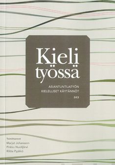 Valokuva kirjasta  Kieli työssä, kuuluu tuoteryhmään Muut tietokirjat.