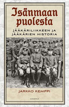 Valokuva kirjasta Jarkko Kemppi Isänmaan puolesta, kuuluu tuoteryhmään Historia.