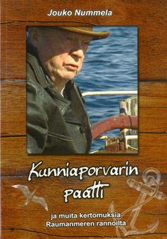 Valokuva kirjasta Jouko Nummela Kunniaporvarin paatti, kuuluu tuoteryhmään Historia.