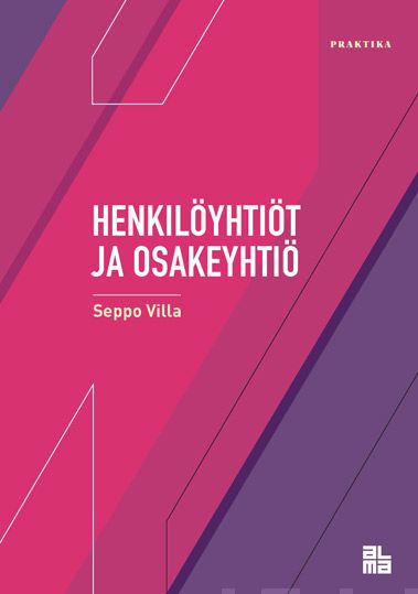 Valokuva kirjasta Seppo Villa Henkilöyhtiöt ja osakeyhtiö, kuuluu tuoteryhmään Talous yhteiskunta.