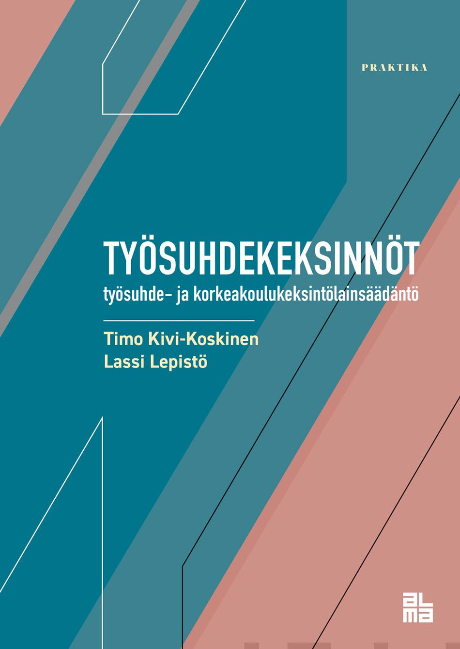 Valokuva kirjasta Timo Kivi-Koskinen / Lassi Lepistö Työsuhdekeksinnöt, kuuluu tuoteryhmään Talous yhteiskunta.