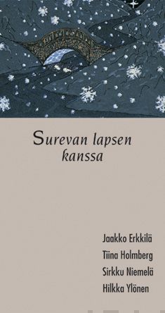 Valokuva kirjasta Jaakko Erkkilä / Tiina Holmberg / Sirkku Niemelä / Hilkka Ylönen Surevan lapsen kanssa, kuuluu tuoteryhmään Terveys kasvatus.