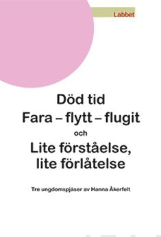 Valokuva kirjasta Hanna Åkerfelt Död tid, kuuluu tuoteryhmään Muut kaunokirjat.