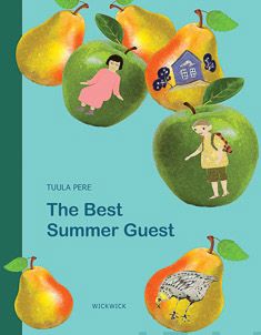 Valokuva kirjasta Tuula Pere Best Summer Guest, The, kuuluu tuoteryhmään Lasten kuvakirjat.