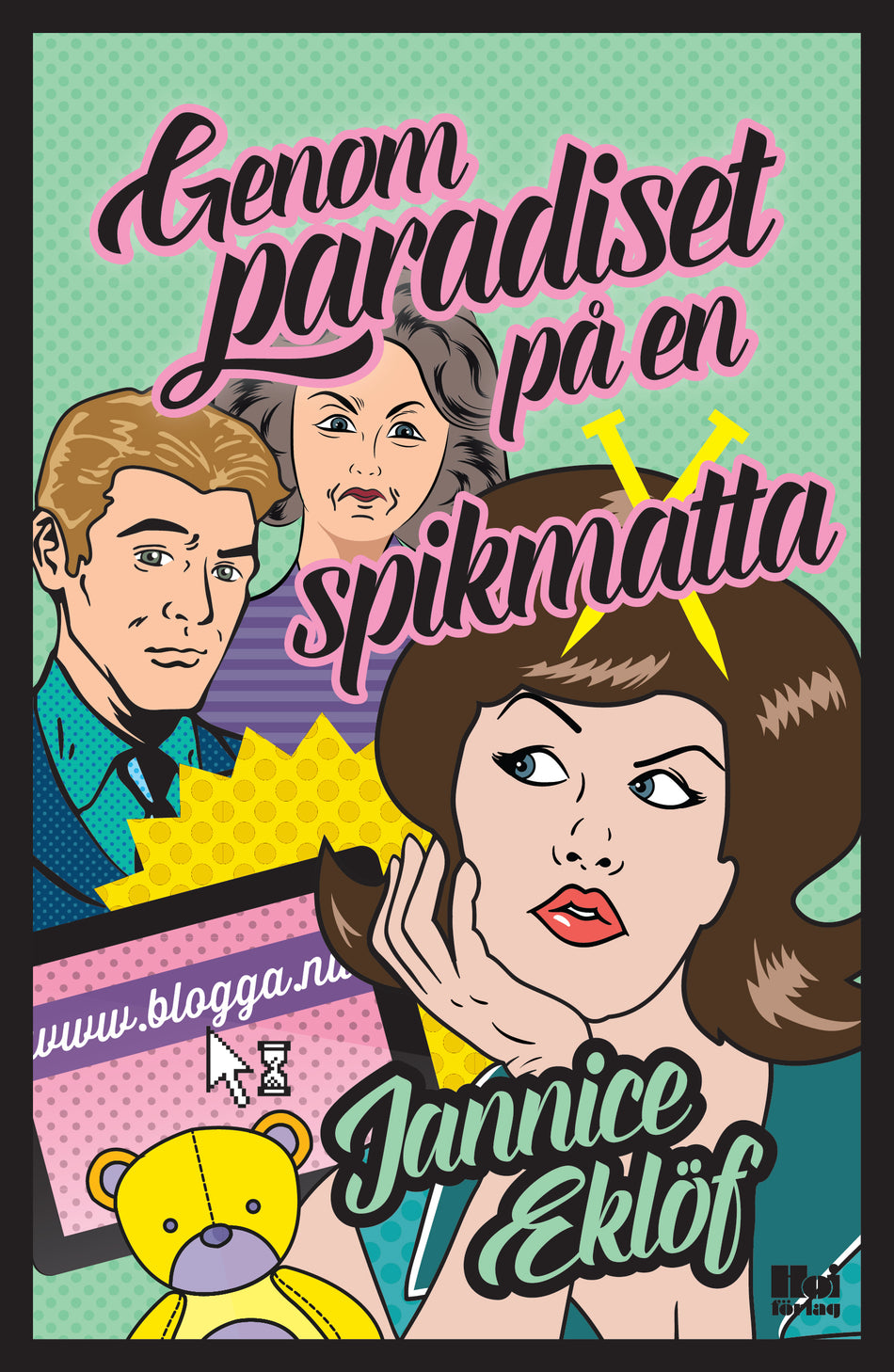Valokuva kirjasta Jannice Eklöf Genom paradiset på en spikmatta, kuuluu tuoteryhmään Ruots kaunokirjat.