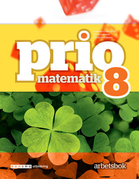 Valokuva kirjasta Katarina Cederqvist / Stefan Larsson / Patrik Gustafsson Prio Matematik 8 Arbetsbok, kuuluu tuoteryhmään Ruots lapset nuoret ja sarjakuvat.