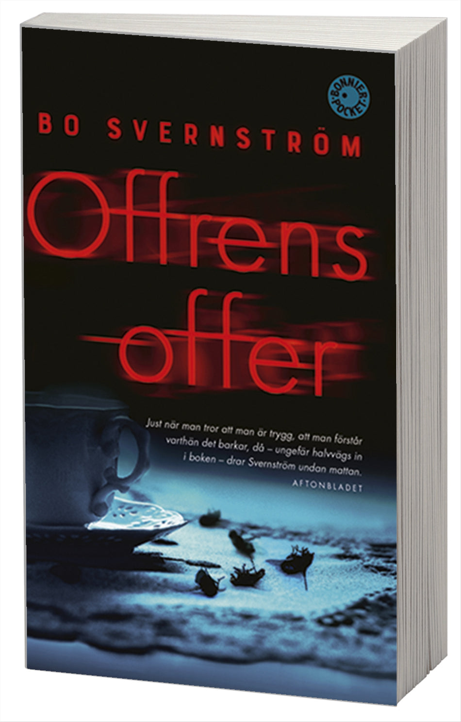 Valokuva kirjasta Bo Svernström Offrens offer, kuuluu tuoteryhmään Ruots kaunokirjat.