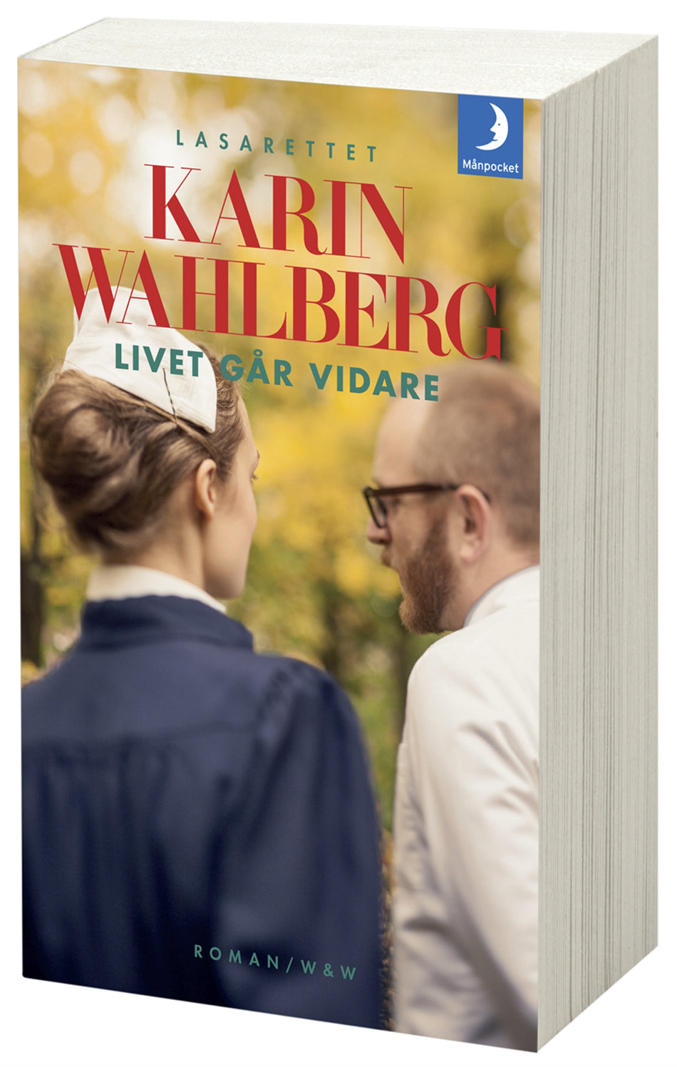 Valokuva kirjasta Karin Wahlberg Livet går vidare, kuuluu tuoteryhmään Ruots kaunokirjat.