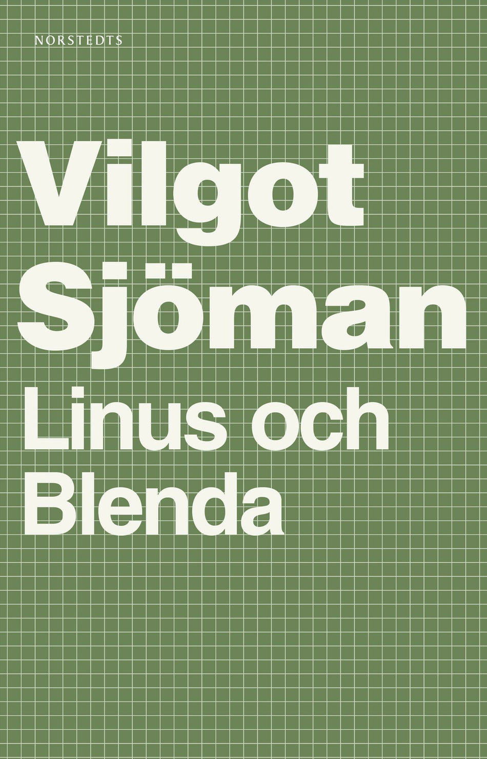 Valokuva kirjasta Vilgot Sjöman Linus och Blenda, kuuluu tuoteryhmään Ruots kaunokirjat.