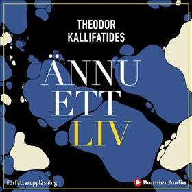 Valokuva kirjasta Theodor Kallifatides Ännu ett liv, kuuluu tuoteryhmään Ruots kaunokirjat.