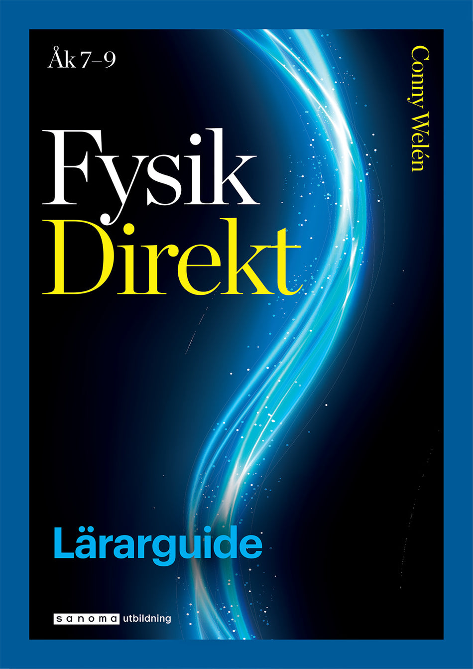 Valokuva kirjasta Conny Welén Fysik Direkt Lärarguide, kuuluu tuoteryhmään Ruots lapset nuoret ja sarjakuvat.