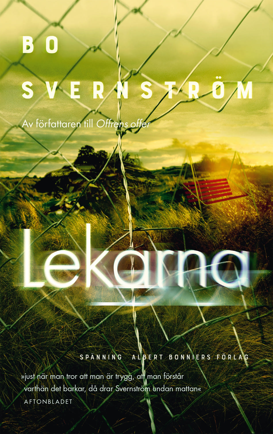 Valokuva kirjasta Bo Svernström Lekarna, kuuluu tuoteryhmään Ruots kaunokirjat.