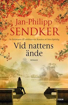 Valokuva kirjasta Jan-Philipp Sendker Vid nattens ände, kuuluu tuoteryhmään Ruots kaunokirjat.