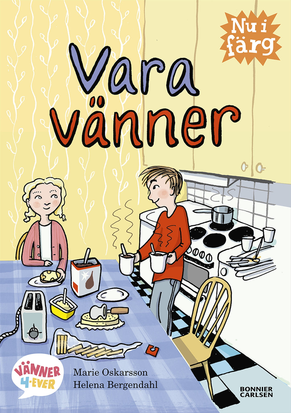 Valokuva kirjasta Marie Oskarsson Vara vänner, kuuluu tuoteryhmään Ruots lapset nuoret ja sarjakuvat.