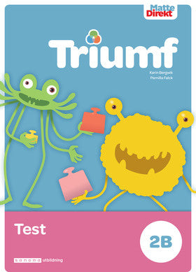 Valokuva kirjasta Karin Bergwik / Pernilla Falck Matte Direkt Triumf 2B Test (5-pack), kuuluu tuoteryhmään Ruots lapset nuoret ja sarjakuvat.