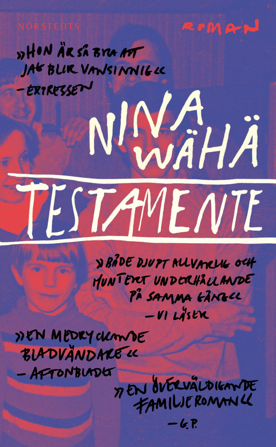 Valokuva kirjasta Nina Wähä Testamente, kuuluu tuoteryhmään Ruots kaunokirjat.