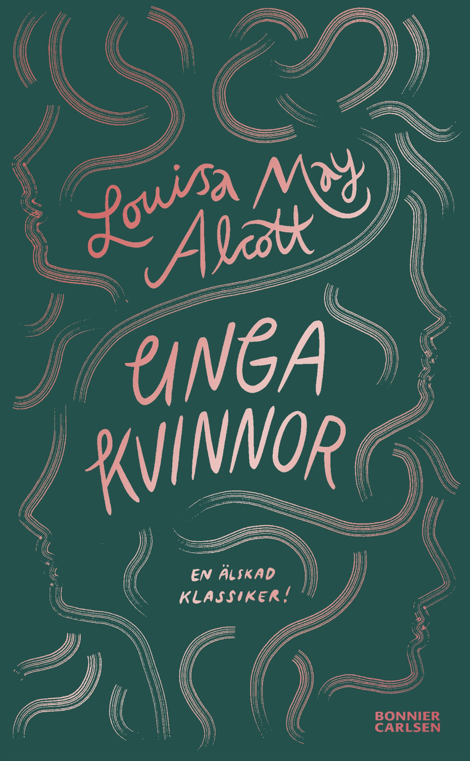 Valokuva kirjasta Louisa May Alcott Unga kvinnor, kuuluu tuoteryhmään Ruots lapset nuoret ja sarjakuvat.