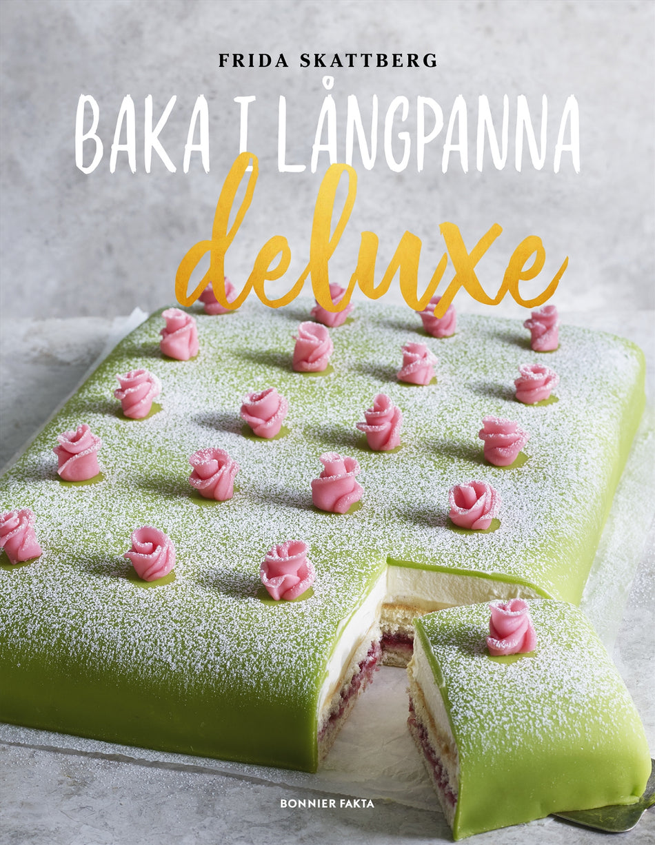 Valokuva kirjasta Frida Skattberg Baka i långpanna deluxe, kuuluu tuoteryhmään Ruots harrasteet taide.