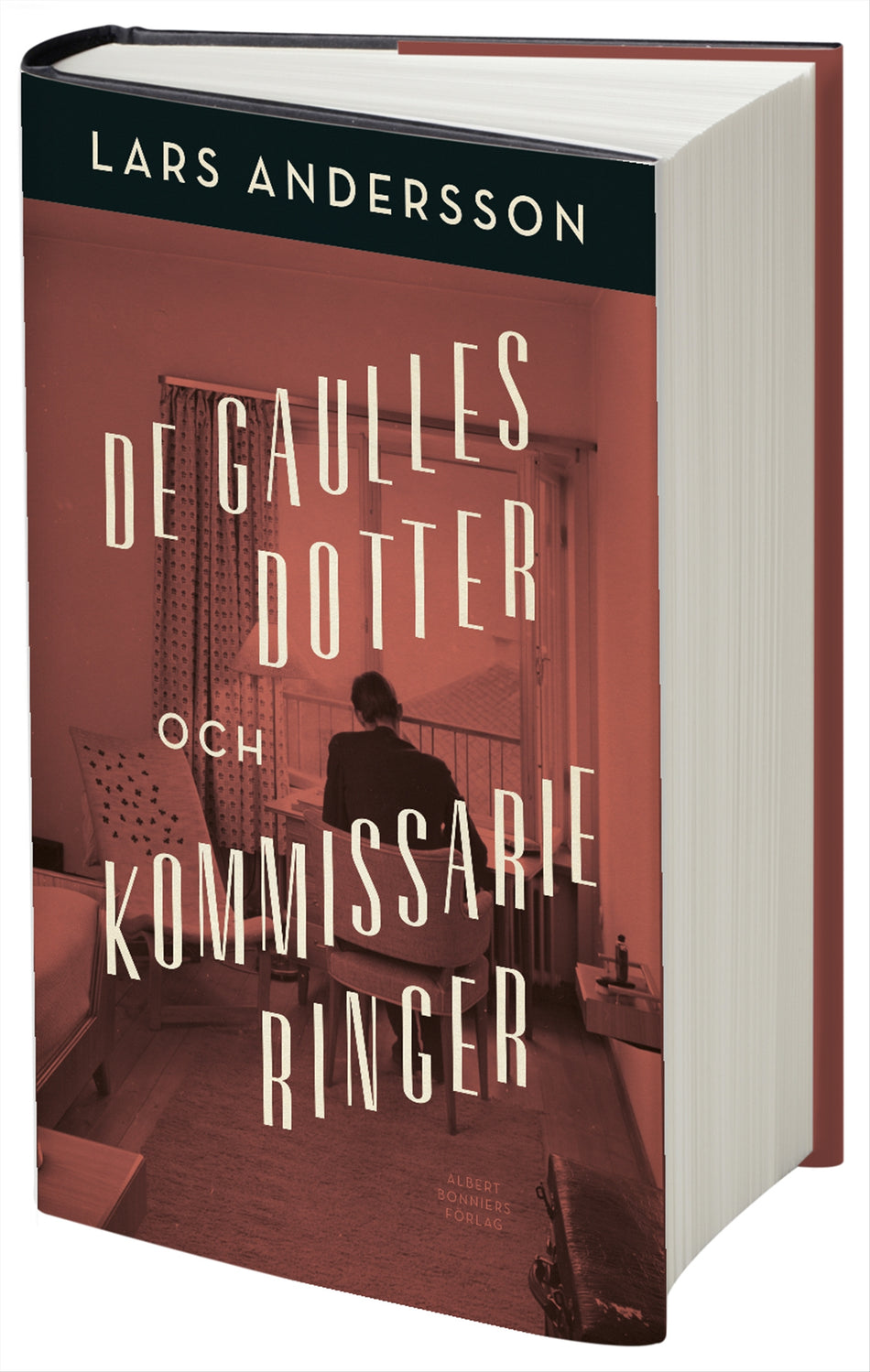 Valokuva kirjasta Lars Andersson De Gaulles dotter och kommissarie Ringer, kuuluu tuoteryhmään Ruots kaunokirjat.