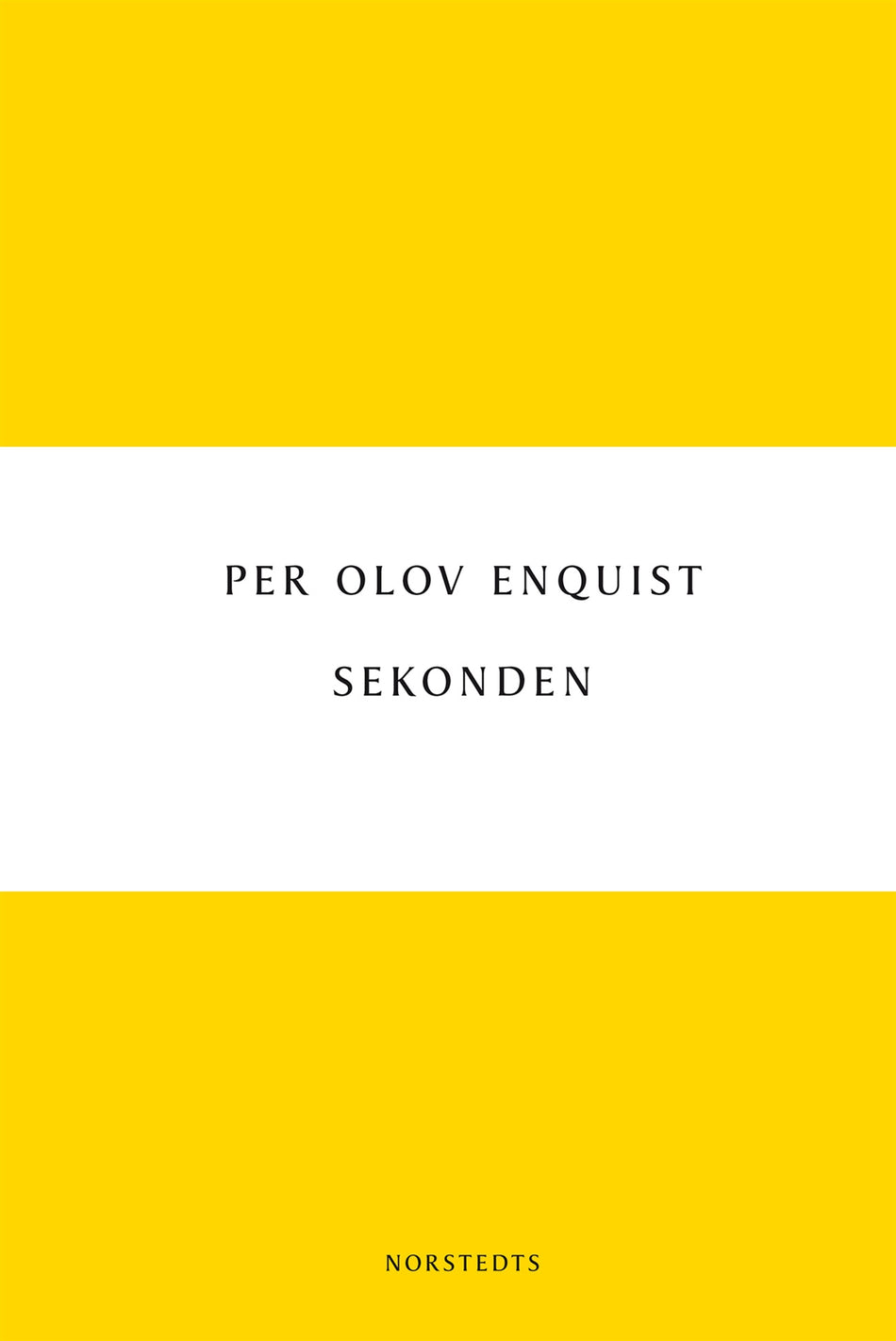 Valokuva kirjasta Per Olov Enquist Sekonden, kuuluu tuoteryhmään Ruots kaunokirjat.