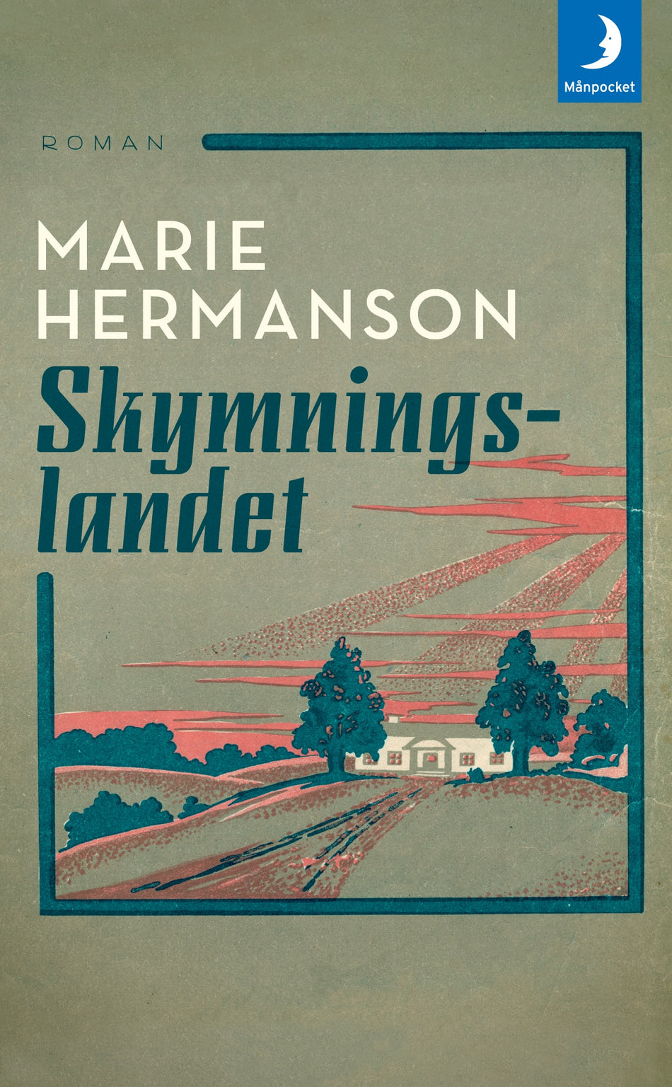 Valokuva kirjasta Marie Hermanson Skymningslandet, kuuluu tuoteryhmään Ruots kaunokirjat.