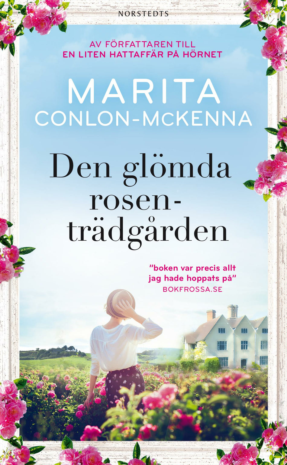 Valokuva kirjasta Marita Conlon-McKenna Den glömda rosenträdgården, kuuluu tuoteryhmään Ruots kaunokirjat.