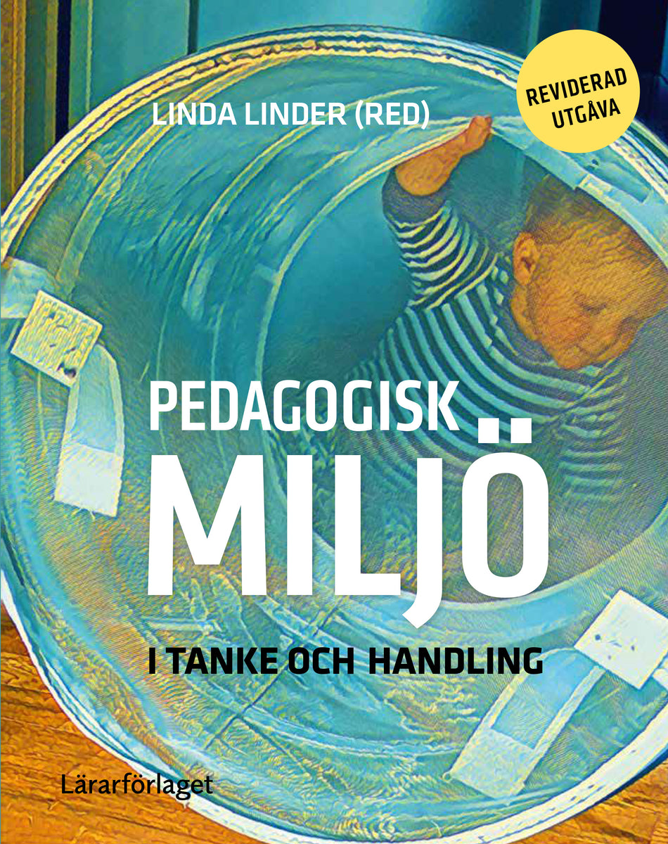 Valokuva kirjasta  Pedagogisk miljö i tanke och handling, kuuluu tuoteryhmään Ruots muu tieto.