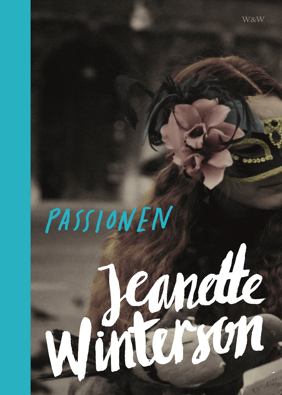 Valokuva kirjasta Jeanette Winterson Passionen, kuuluu tuoteryhmään Ruots kaunokirjat.