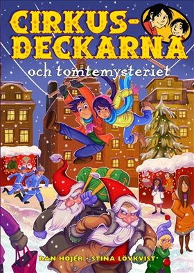Valokuva kirjasta Dan Höjer Cirkusdeckarna och tomtemysteriet, kuuluu tuoteryhmään Ruots lapset nuoret ja sarjakuvat.