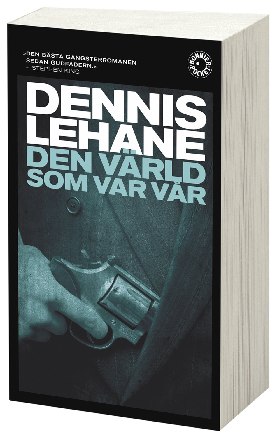 Valokuva kirjasta Dennis Lehane Den värld som var vår, kuuluu tuoteryhmään Ruots kaunokirjat.