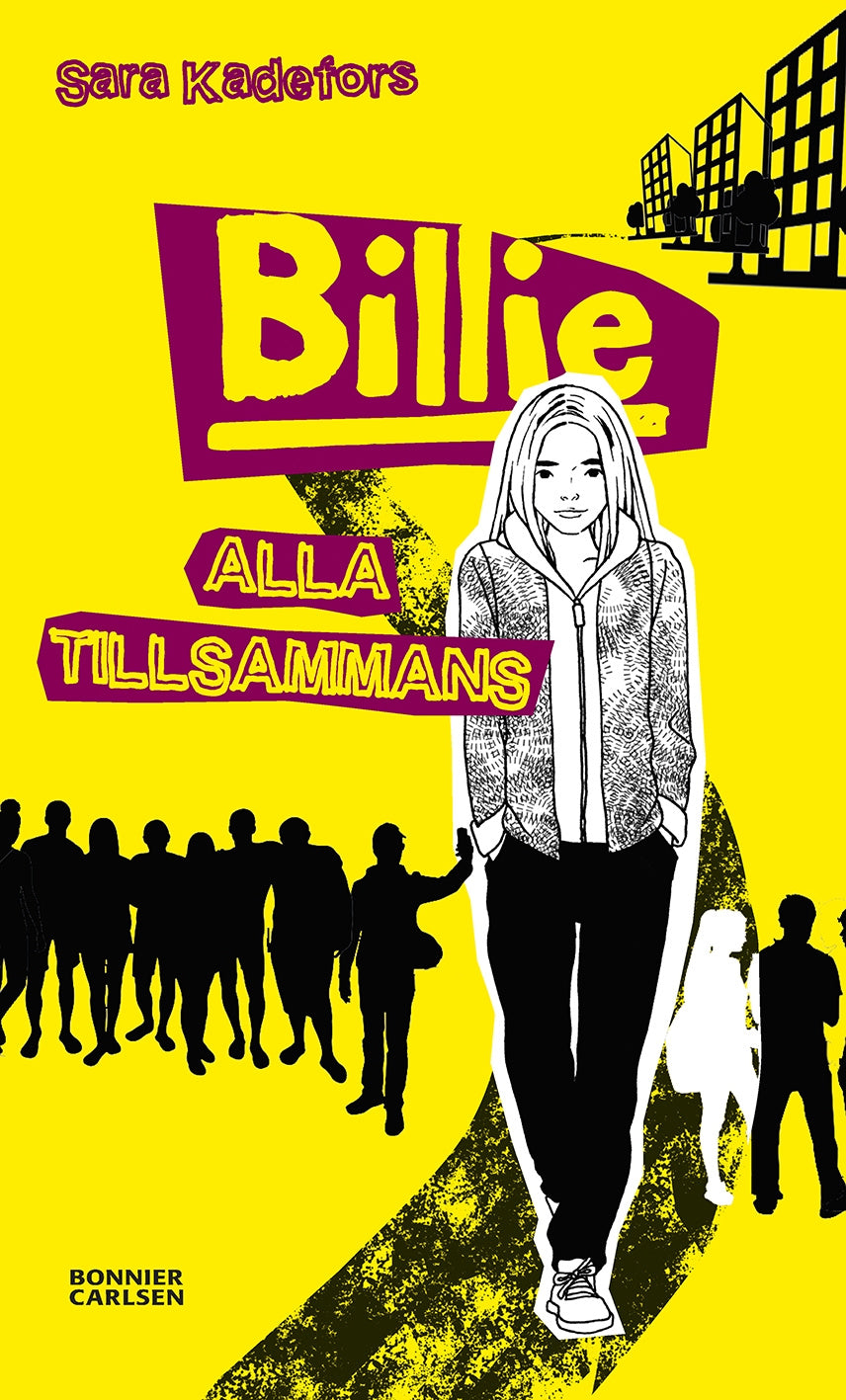 Valokuva kirjasta Sara Kadefors Billie. Alla tillsammans, kuuluu tuoteryhmään Ruots lapset nuoret ja sarjakuvat.