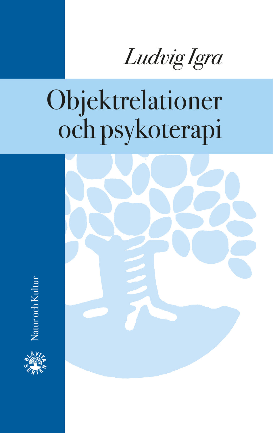 Valokuva kirjasta Ludvig Igra Objektrelationer och psykoterapi : Print on demand, kuuluu tuoteryhmään Ruots muu tieto.