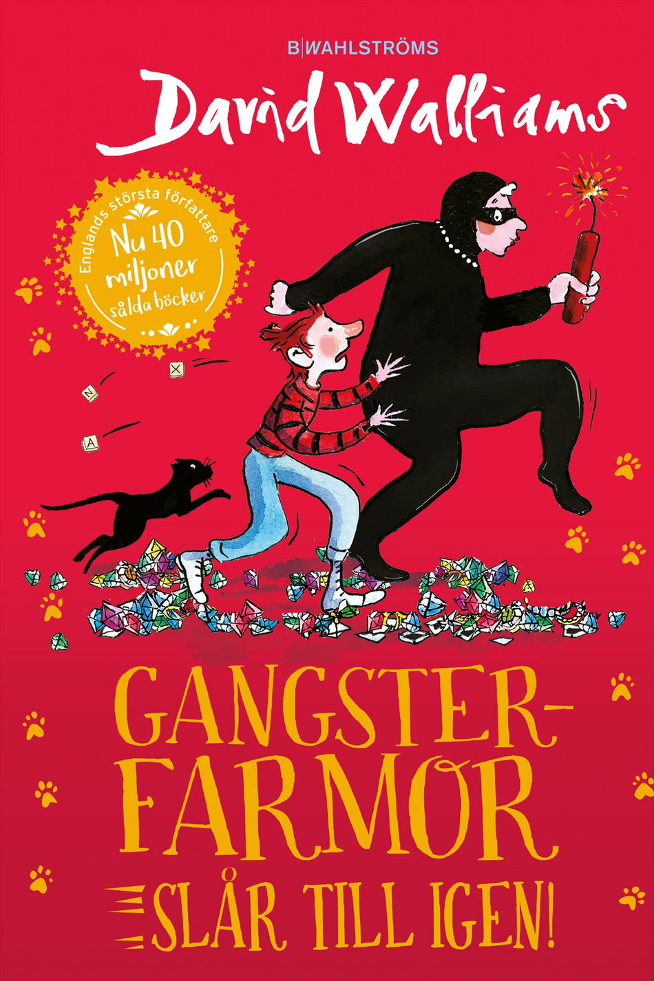 Valokuva kirjasta David Walliams Gangsterfarmor slår till igen!, kuuluu tuoteryhmään Ruots lapset nuoret ja sarjakuvat.