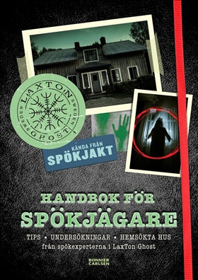 Valokuva kirjasta Tony Martinsson / Niclas Laaksonen / LaxTon Ghost Handbok för spökjägare, kuuluu tuoteryhmään Ruots lapset nuoret ja sarjakuvat.
