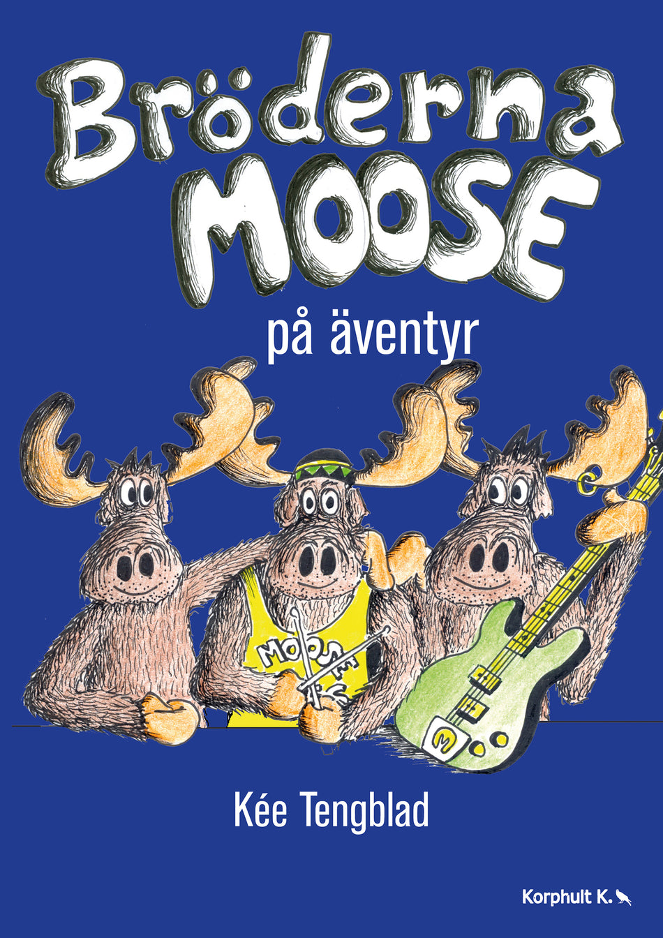 Valokuva kirjasta Kée Tengblad Bröderna Moose på äventyr, kuuluu tuoteryhmään Ruots lapset nuoret ja sarjakuvat.
