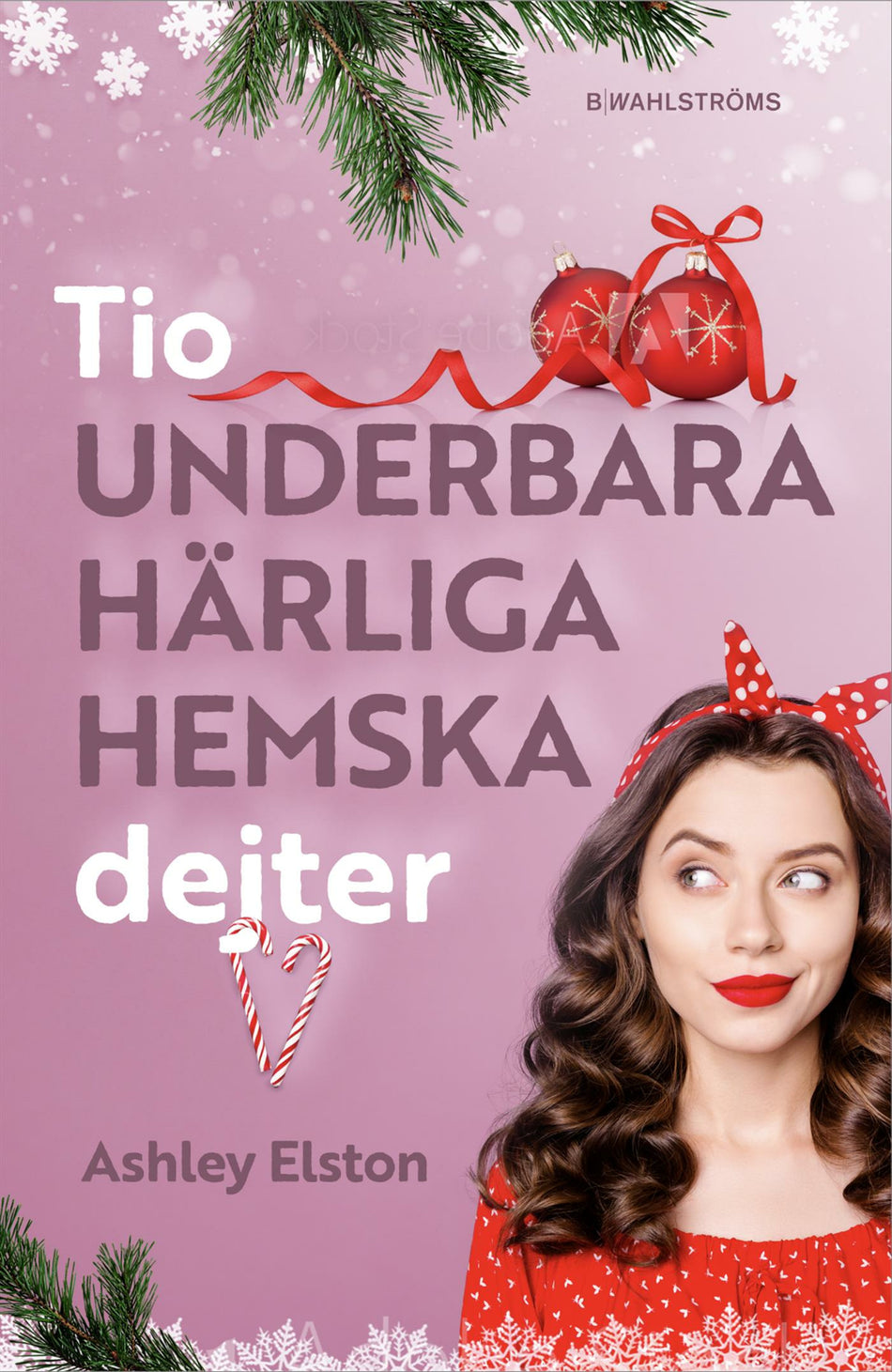 Valokuva kirjasta Ashley Elston Tio underbara, härliga, hemska dejter, kuuluu tuoteryhmään Ruots lapset nuoret ja sarjakuvat.