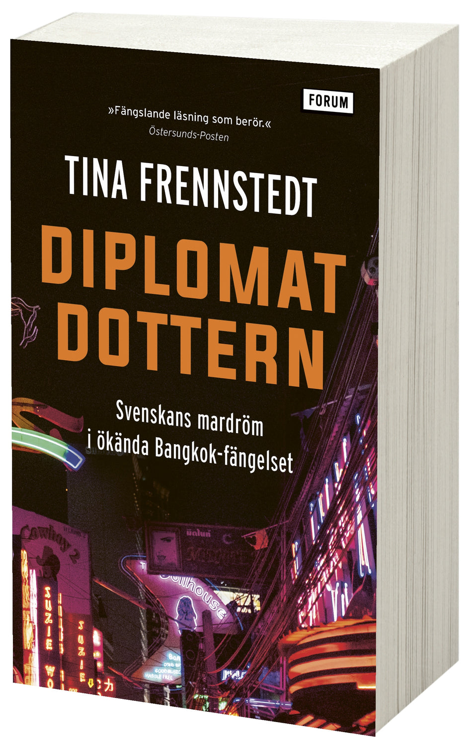Valokuva kirjasta Tina Frennstedt Diplomatdottern : svenskans mardröm i ökända Bangkok-fängelset, kuuluu tuoteryhmään Ruots muu tieto.