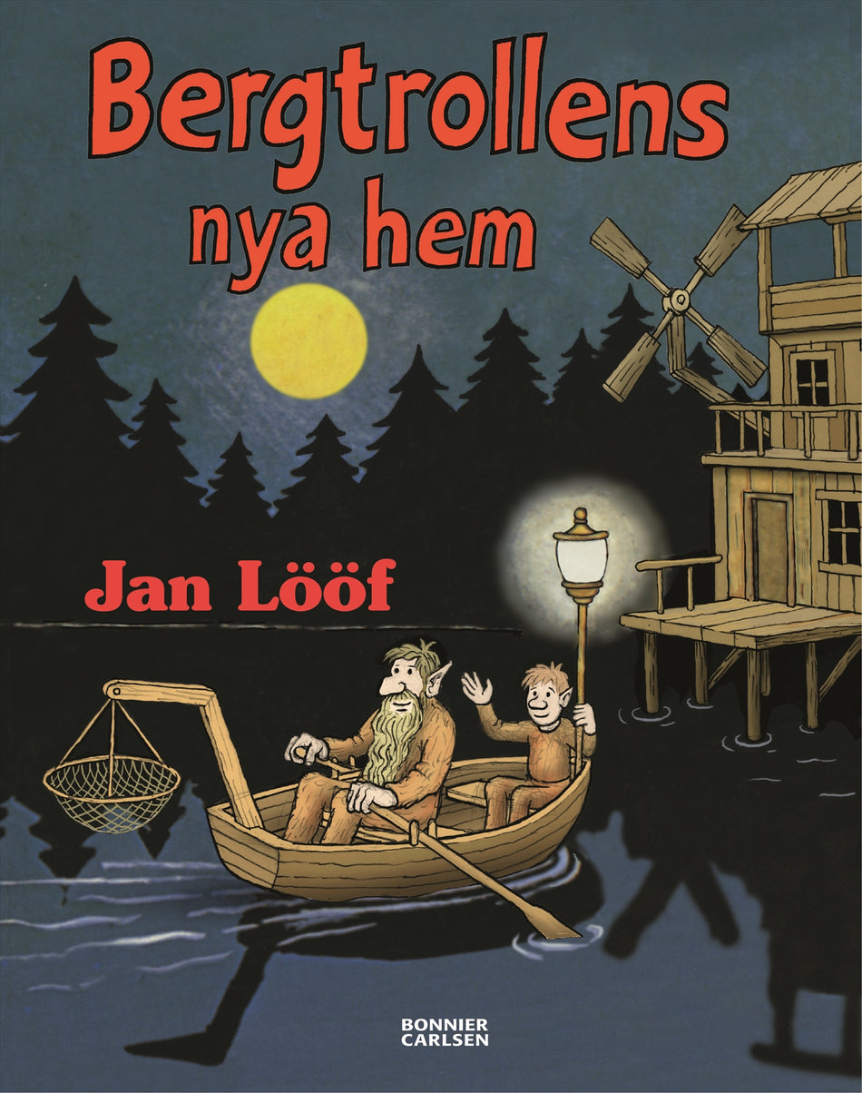 Valokuva kirjasta Jan Lööf Bergtrollens nya hem, kuuluu tuoteryhmään Ruots lapset nuoret ja sarjakuvat.