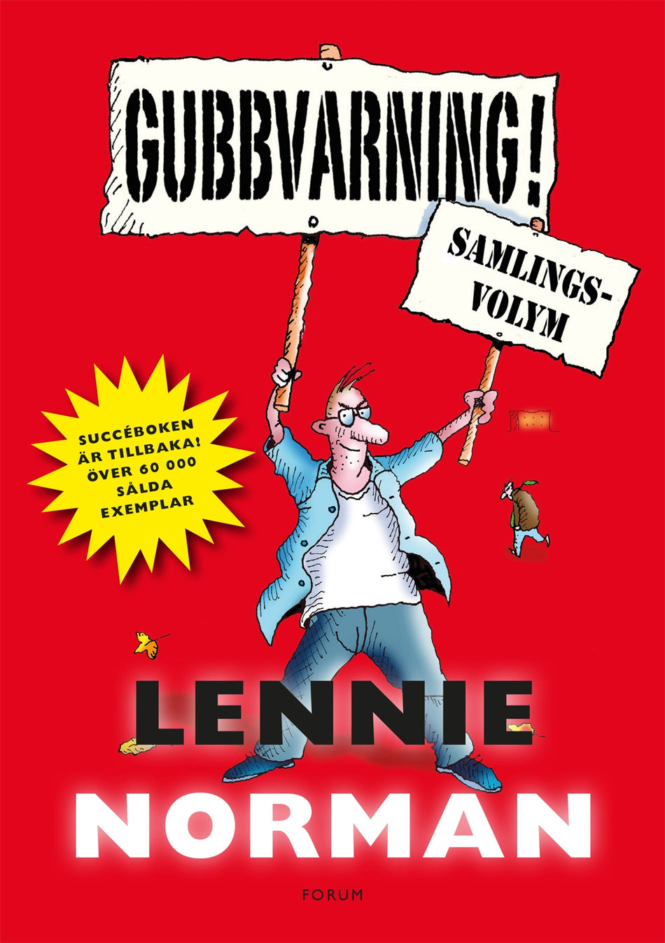 Valokuva kirjasta Lennie Norman Gubbvarning : samlingsvolym, kuuluu tuoteryhmään Ruots harrasteet taide.